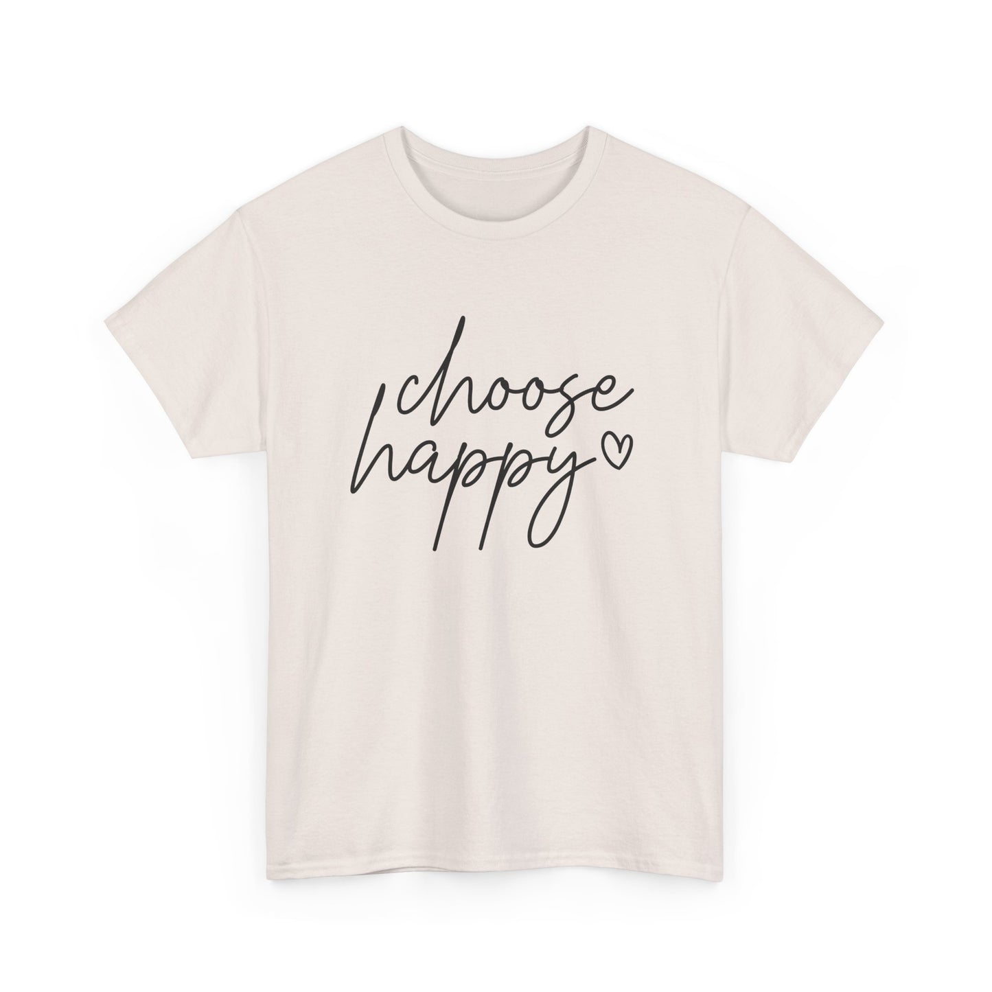Choose Happy Unisex Heavy Cotton Tee - Casual Comfort Wear