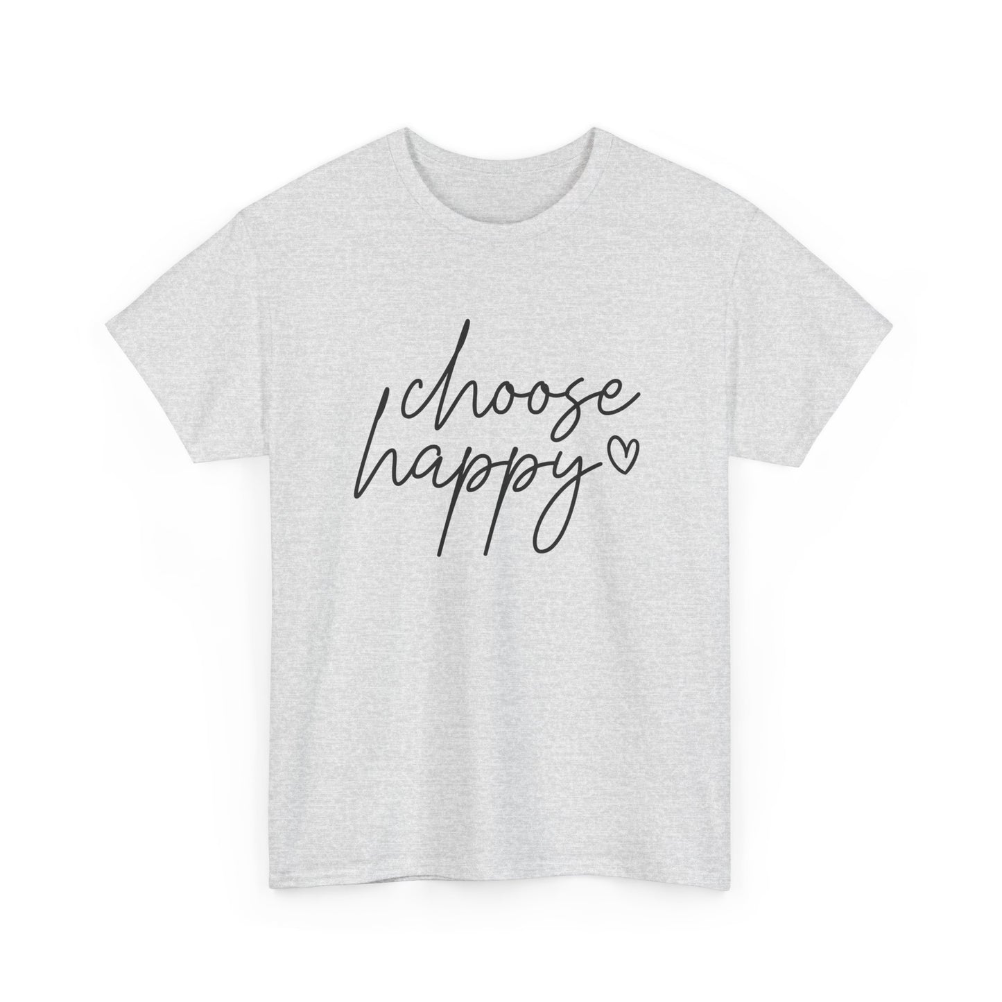 Choose Happy Unisex Heavy Cotton Tee - Casual Comfort Wear